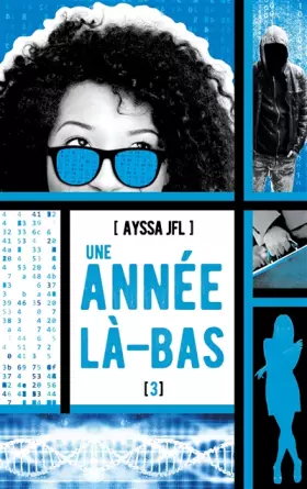 Une année là-bas Tome 3
