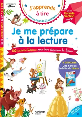 Disney - Je me prépare à la lecture avec les grands classiques Disney - Cahier de vacances 2026 - Grande Section - CP (dès 5 ans)