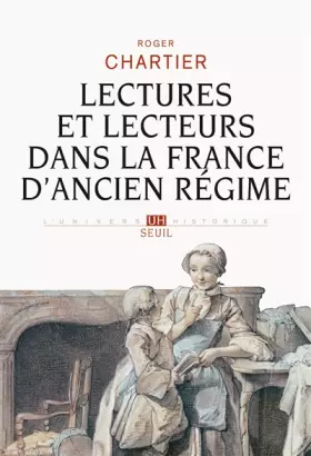 Lectures et lecteurs dans la France d'Ancien Régime