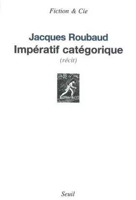 Impératif catégorique - Jacques Roubaud