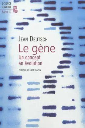 Le gène - un concept en évolution