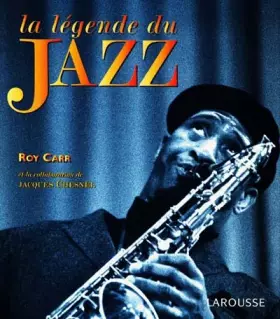La Légende du jazz - Roy Carr