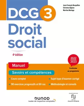 DCG 3 Droit social - Manuel - 2022/2023 (2022-2023) - Jean-François Bocquillon, Christine Alglave, Martine Mariage