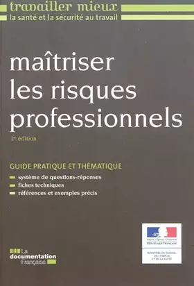 Maîtriser les risques professionnels (2e édition) - Ministère du Travail
