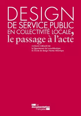 Design de service public en collectivité locale - le passage à l'acte