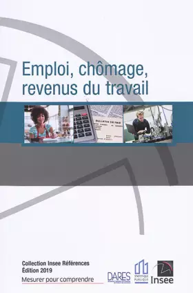 EMPLOI, CHOMAGE, REVENUS DU TRAVAIL - édition 2019