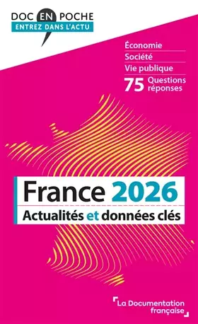 France 2026: Actualités et données clés