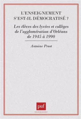 Enseignement s'est-il démocratisé?