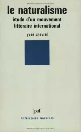 Le naturalisme - Yves Chevrel