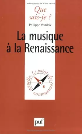 La Musique à la Renaissance - Philippe Vendrix