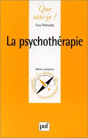 La Psychothérapie - Guy Palmade