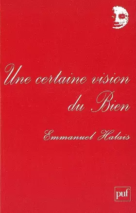 Une certaine vision du Bien