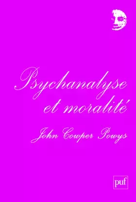 Psychanalyse et moralité: Préface de Denis Grozdanovitch