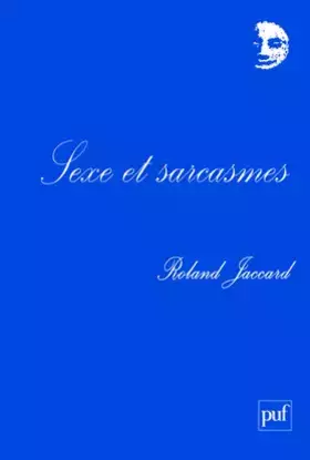 Sexe et sarcasmes