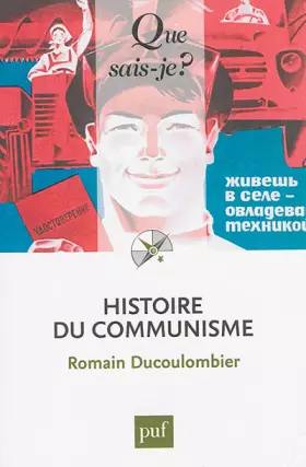 Histoire du communisme - Romain Ducoulombier