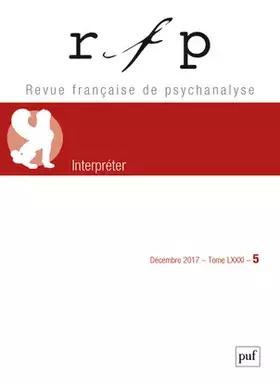 Revue française de psychanalyse n.5: spécial congrès (édition 2017)