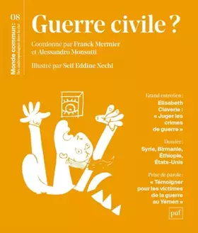 Monde commun: Des anthropologues dans la Cité n.8: Guerre civile?