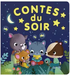 Contes du soir - Dès 2 ans - Ghislaine Biondi