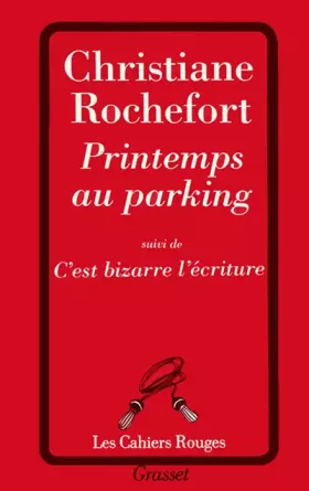 Printemps au parking - Christiane Rochefort