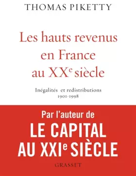 Les hauts revenus en France au XXème siècle Ned - Thomas Piketty