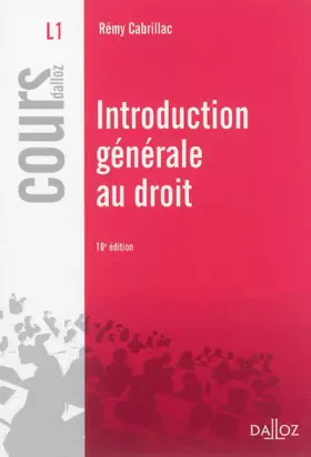 Introduction générale au droit - 10e éd. - Rémy Cabrillac