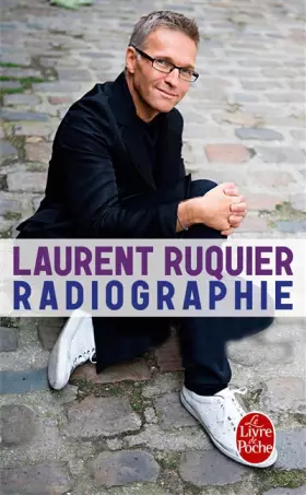 Radiographie - Laurent Ruquier