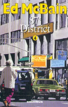 87ème District volume 4: La rousse: Mort d'un tatoué. En pièces détachées. Tout le monde est là! Après le trépas. Le Sourdingue. Branle-b - Ed McBain