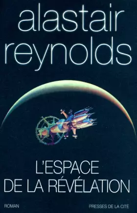 L'Espace de la révélation - Alastair Reynolds