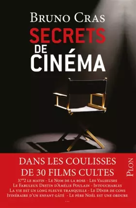 Secrets de cinéma - Bruno CRAS
