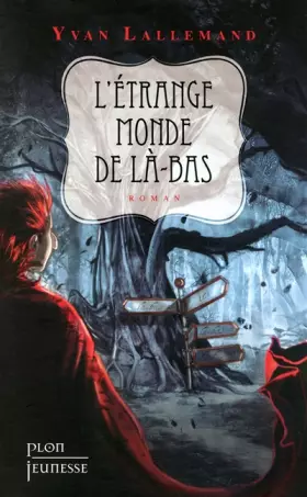 L'etrange monde de la-bas
