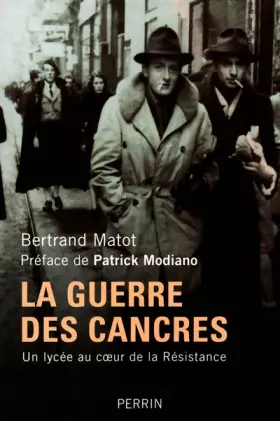 La guerre des cancres - Bertrand MATOT, Patrick MODIANO