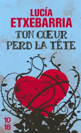 Ton coeur perd la tête - Lucía ETXEBARRIA