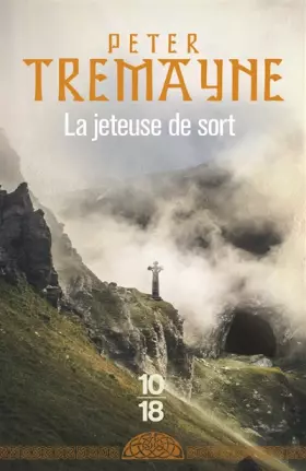 La Jeteuse de sort (31) - Peter Tremayne, Corine Derblum