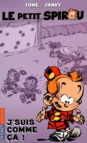 PETIT SPIROU T06 J SUIS COMME - TOME, JANRY
