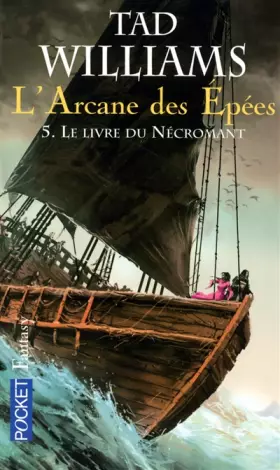 L'Arcane des Epées (5) - Tad WILLIAMS, Jacques COLLIN, Bénédicte LOMBARDO