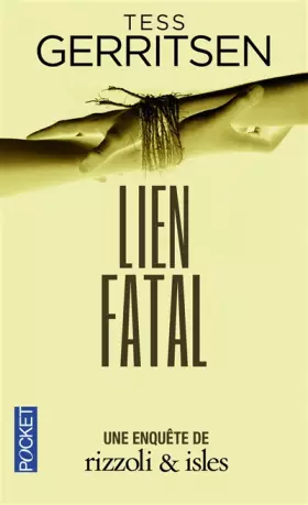 Lien fatal - Tess Gerritsen