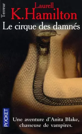 Le Cirque des damnés - Laurell K. Hamilton