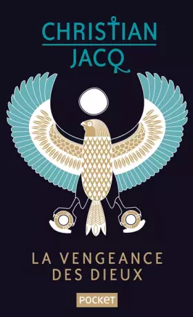 La Vengeance des dieux 2en1 - Christian JACQ