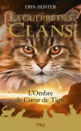 La guerre des clans - Hors-série 10 L'ombre de Coeur de Tigre