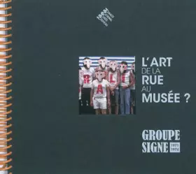 L'art de la rue au musée?