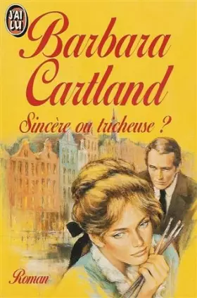Sincère ou tricheuse? - Barbara Cartland