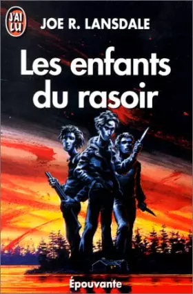 Les enfants du rasoir - Joe Lansdale