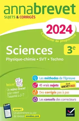 Annales du brevet Annabrevet 2024 Sciences (Physique-chimie, SVT, Technologie) 3e: sujets corrigés & méthodes du brevet - Nadège Jeannin, Sonia Madani, Nicolas Nicaise