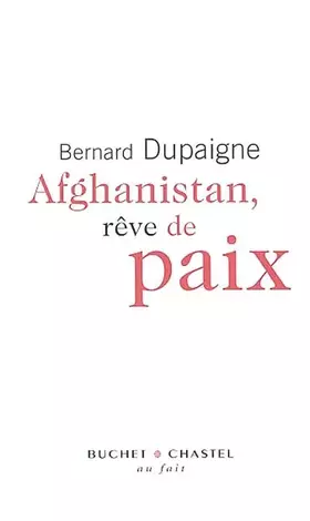 Afghanistan reve de paix