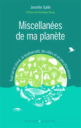 Miscellanées de ma planète - Jennifer Gallé