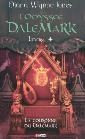 L'odyssée Dalemark t.4 - la couronne du Dalemark