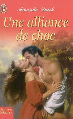 Une alliance de choc - Amanda Quick