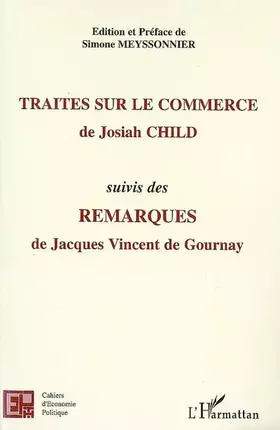 Cahiers d'économie politique: traités sur le commerce - remarques