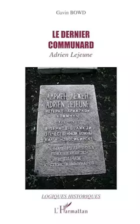 Le dernier communard, adrien lejeune