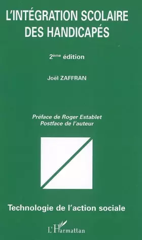 L'intégration scolaire des handicapés (2e édition)